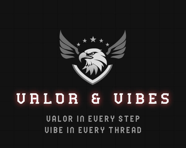 Valor & Vibes