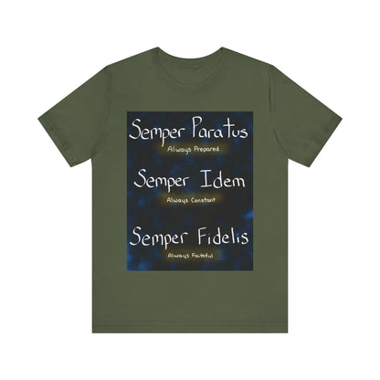 Semper Unisex T-shirt [PREPARED, CONSTANT, FAITHFUL]