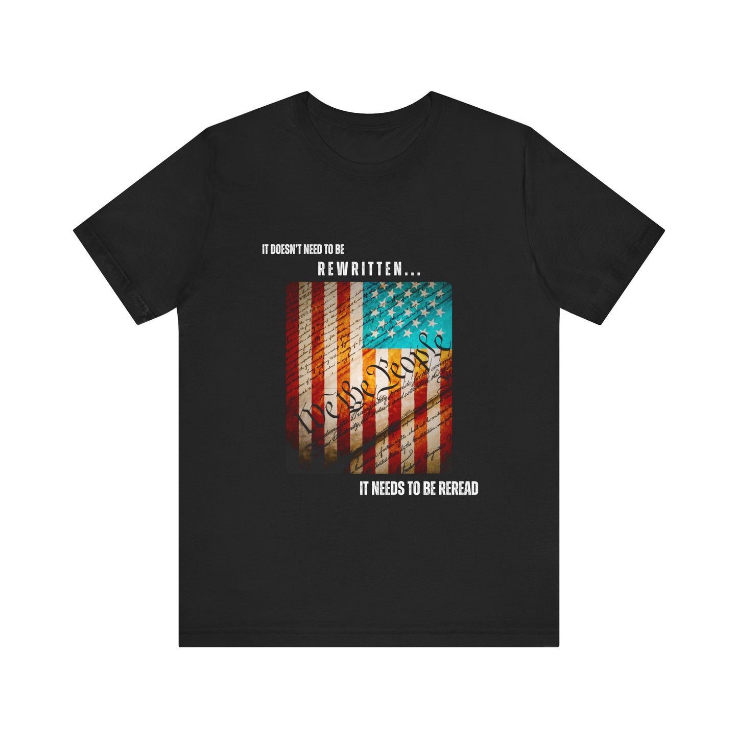 Constitution , Unisex T-shirt [REREAD IT OR LOSE IT]