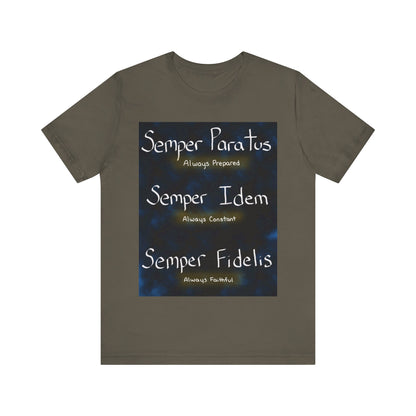 Semper Unisex T-shirt [PREPARED, CONSTANT, FAITHFUL]
