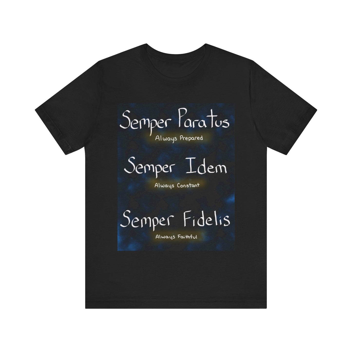 Semper Unisex T-shirt [PREPARED, CONSTANT, FAITHFUL]
