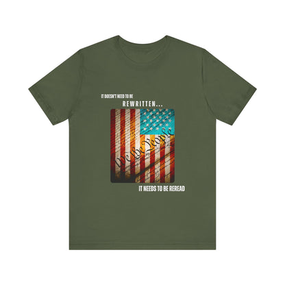 Constitution , Unisex T-shirt [REREAD IT OR LOSE IT]