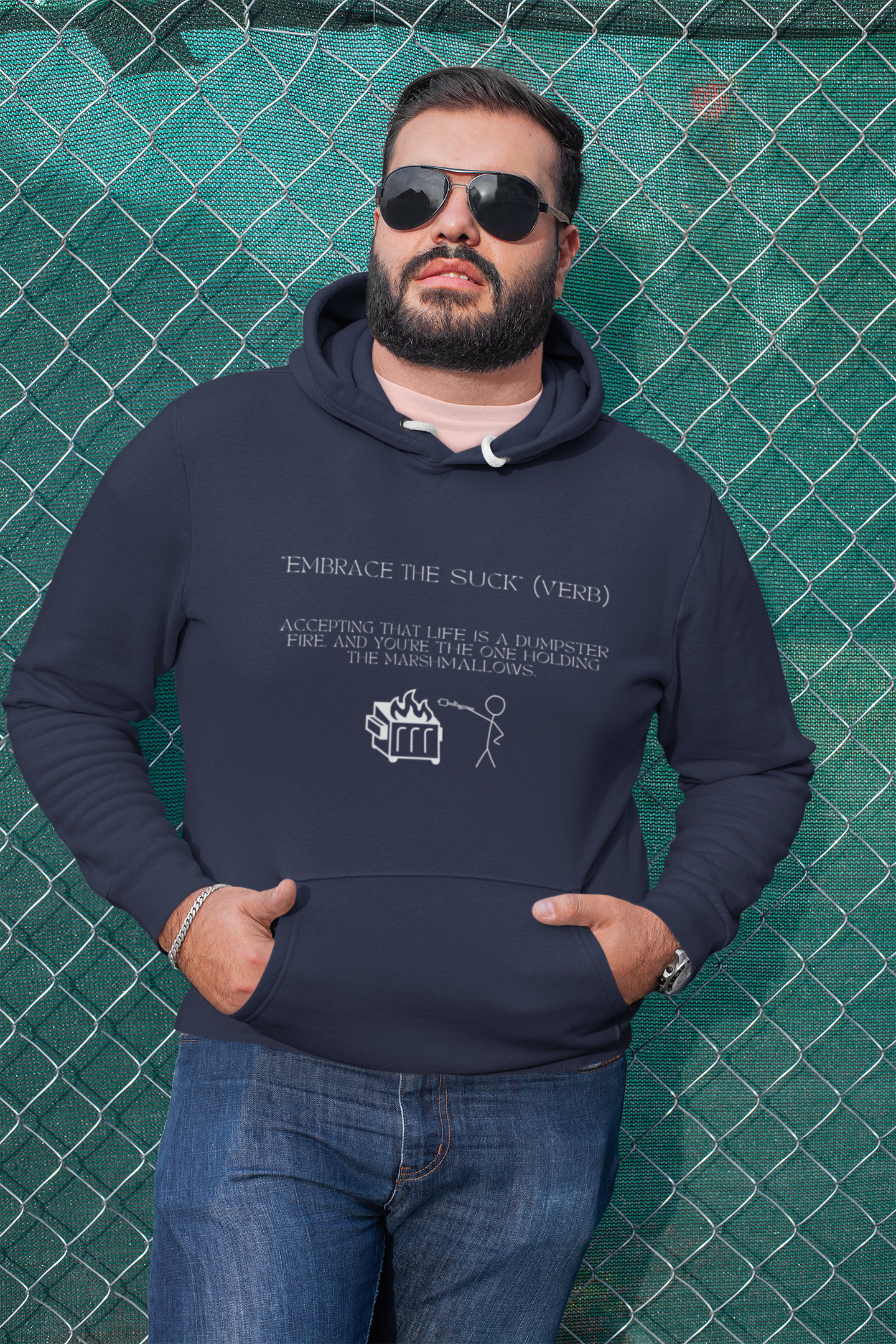 Embrace the Suck, Dumpster Fire, Unisex Hoodie [STRENGTH THROUGH STRUGGLE]