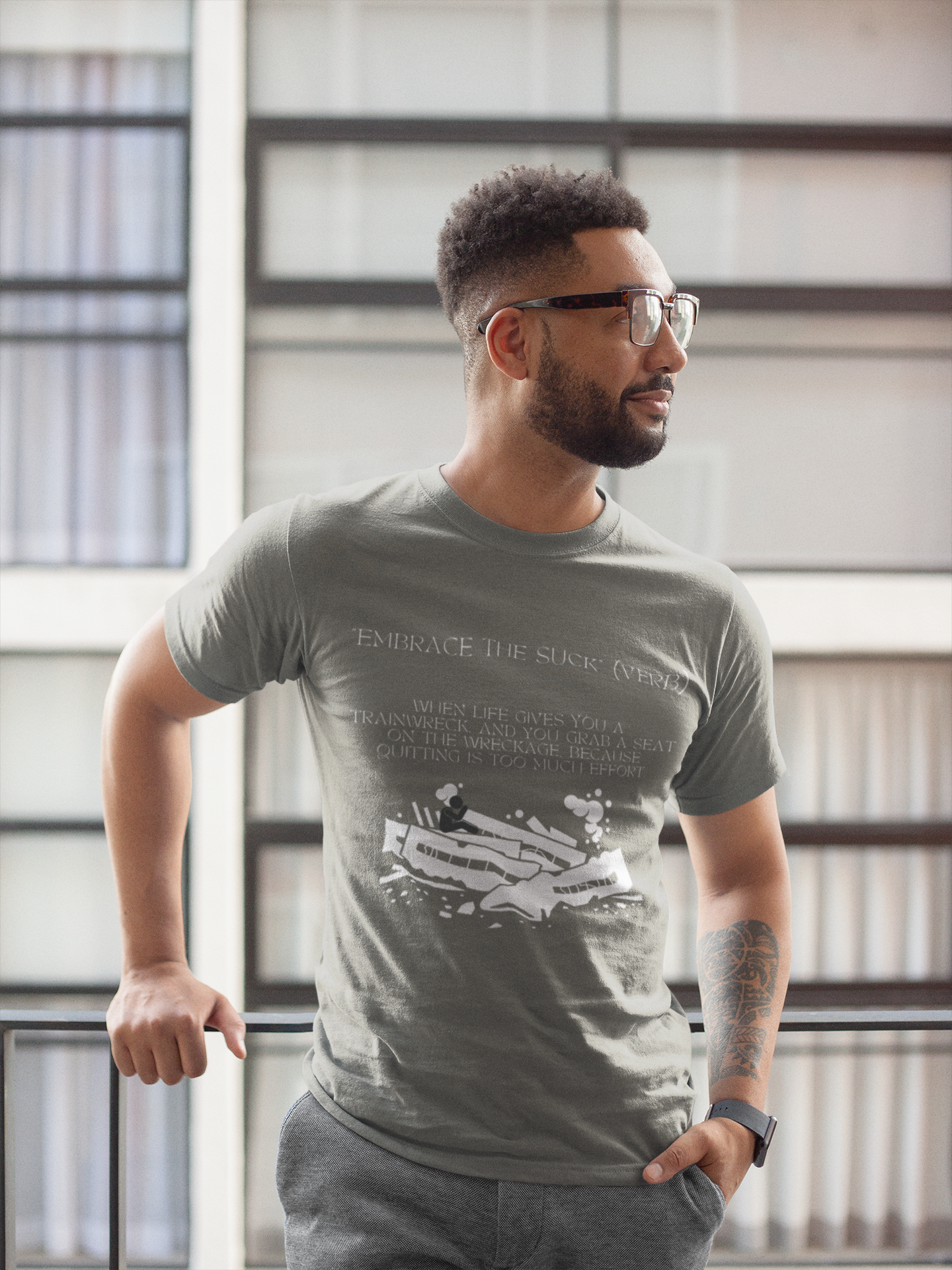Embrace the Suck, Trainwreck, Unisex T-shirt [TOUGH TIMES BUILD TOUGH PEOPLE]
